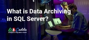 What is data archiving in SQL server?