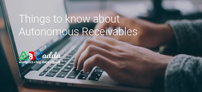 Things to know about Autonomous Receivables 1 Things to know about Autonomous Receivables
