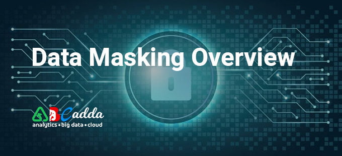 Data Masking Overview