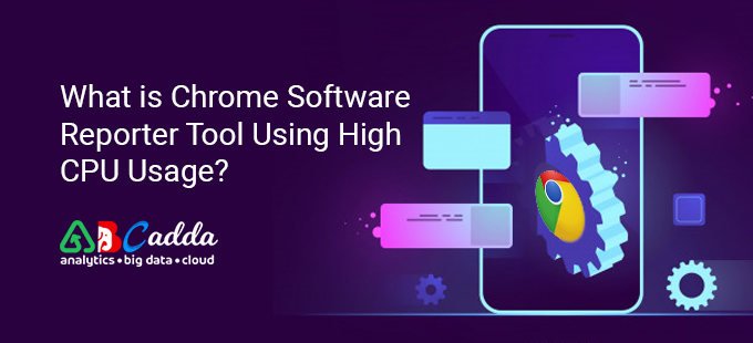 What is Google Chrome Software Reporter Tool Using High CPU Usage? 1 What is Chrome Software Reporter Tool Using High CPU Usage?