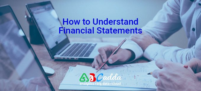 How to Understand Financial Statements 1 How to Understand Financial Statements