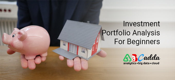 Investment Portfolio Analysis For Beginners 1 Investment Portfolio Analysis For Beginners