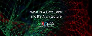 What Is A Data Lake And It's Architecture 1 What Is A Data Lake And It's Architecture