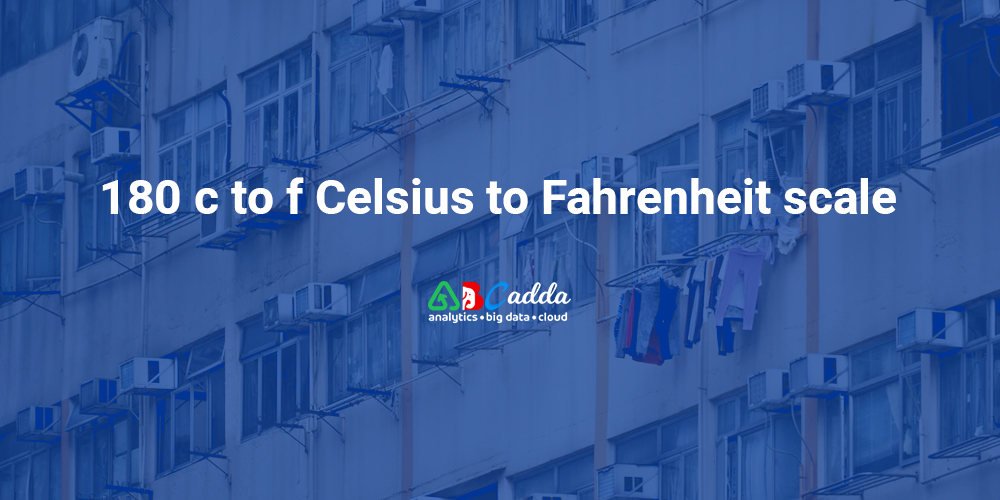 180 c to f | what is degree 180 celsius to fahrenheit | celsius 180 to fahrenheit 1 180 c to f